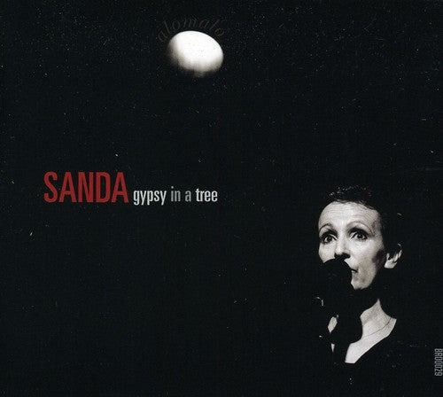 Sanda Weigl - Gypsy in a Tree [CD]