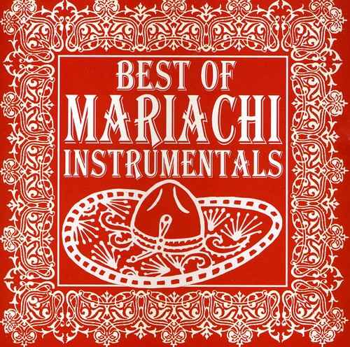 Best of Mariachi Instrumentals [CD]
