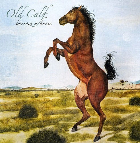Old Calf - Borrow a Horse Music CD