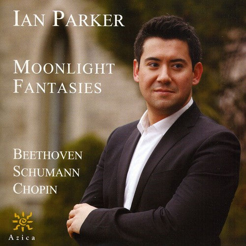 Beethoven/Schumann/Chopin - Moonlight Fantasies [CD]