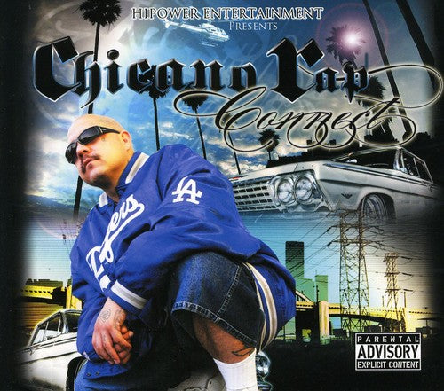 Hi-Power Entertainment Presents - Chicano Rap Connection [CD]