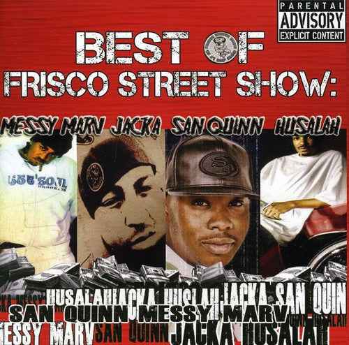 Best Of Frisco Street Show: Messy Marv and San Quinn [CD]