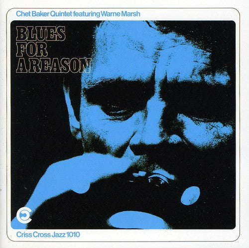 Chet Baker - Blues For A Reason [Import]