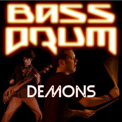 Bass Drum - Demons [CD]