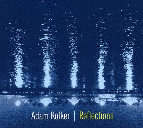 Adam Kolker - Reflections [CD]