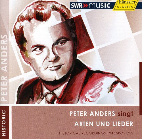 Wagner/Smetana/Straub/Beethove - Peter Anders Sings Arias & Lieder [CD]