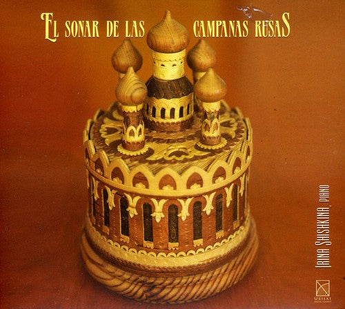 Irina Shishkina - Sonar de Las Campanas Rusas Music CD