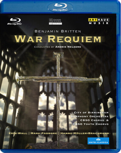 Britten / Wall / City Of Birmingham Sym Orch - War Requiem - Blu-ray
