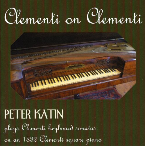 PETER KATIN - Clementi on Clementi Music CD