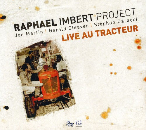 Raphael Imbert Project - Live Au Tracteur [CD]