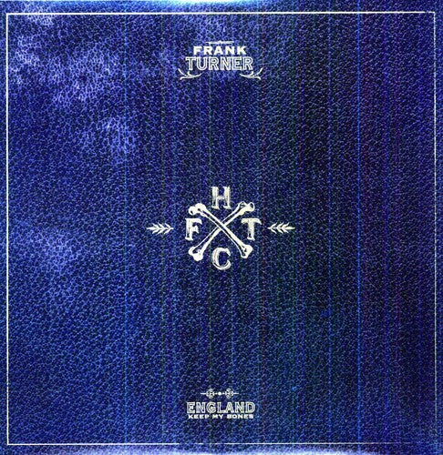 Frank Turner - England Keep My Bones [LP] Vinyl Record