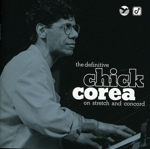 Chick Corea - The Definitive Chick Corea On Stretch and Concord [2 CD]