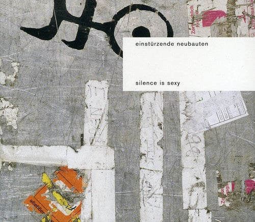 Einsturzende Neubauten - Silence Is Sexy [CD]