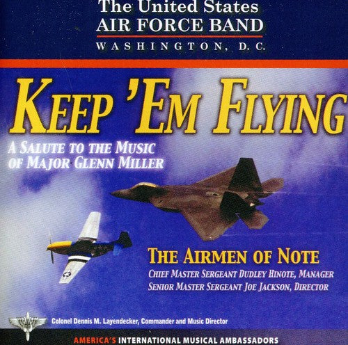 U.S. Air Force Airmen Of Note - Keep Em Flying [CD]