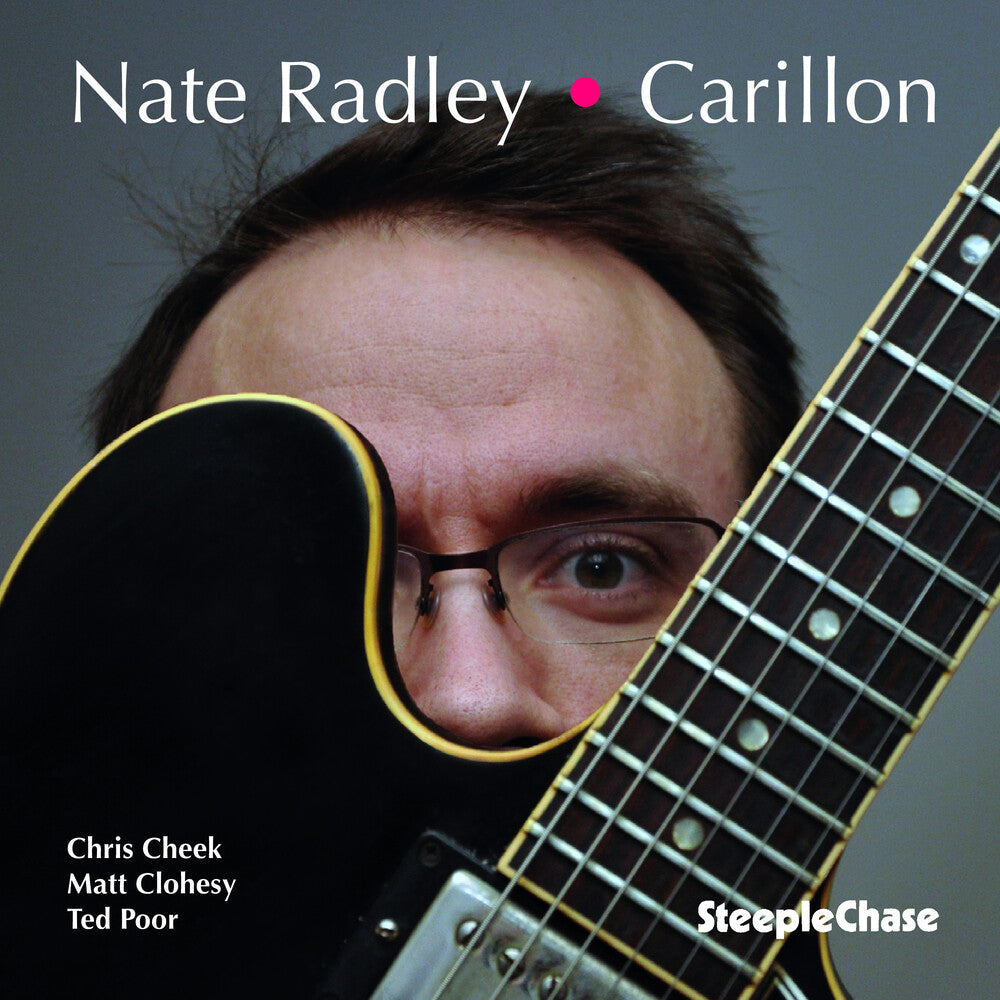 Nate Radley - Carillon [CD]