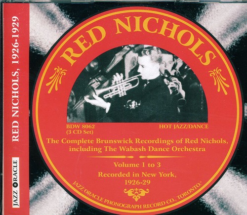 Red Nichols - Complete Brunswick Sessions, Vol. 1 To 3 [CD]