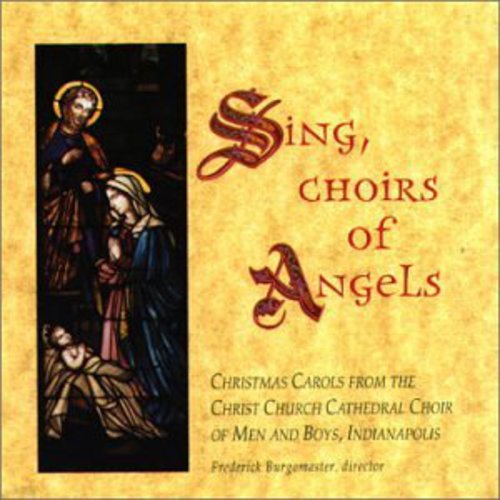 Christ Church Cathedral Choir - Sing Choirs of Angels Music CD