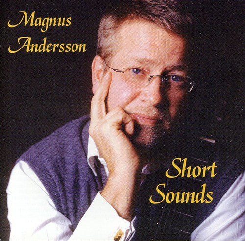 Magnus Andersson - Short Sounds Music CD