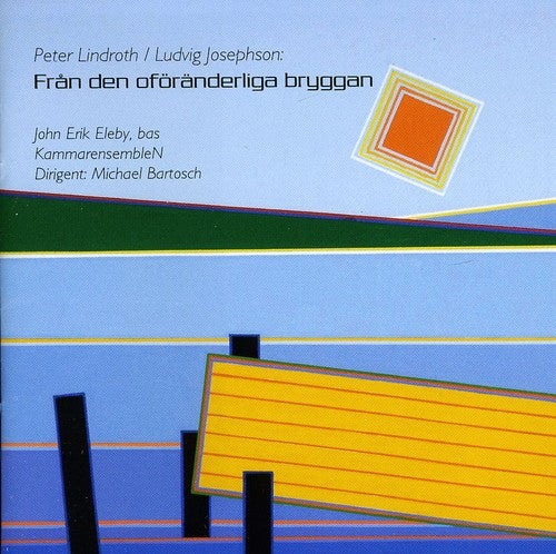 John Erik Eleby - Fran Den Oforanderliga Bryggan Music CD