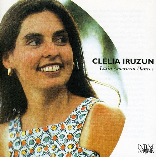 Clelia Iruzun - Latin American Dances for Piano [CD]