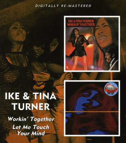 Ike Turner & Tina - Workin' Together/Let Me Touch Your Mind [Import]