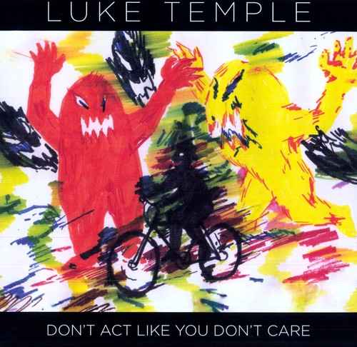 Don't Act Like You Don't Care [LP]