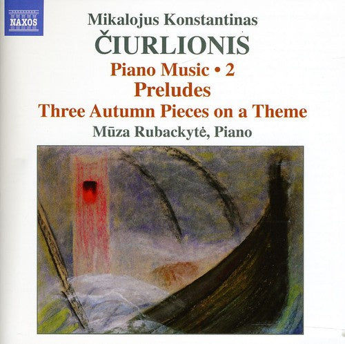 Muza Rubackyte - Ciurlionis: Piano Music 2 [CD]