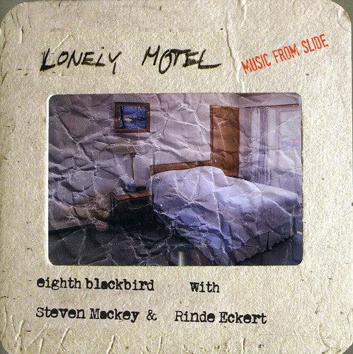 Eighth Blackbird - Lonely Motel: Music from Slide [CD]