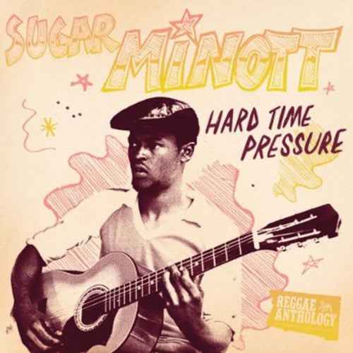 Hard Time Pressure: Reggae Anthology [LP]