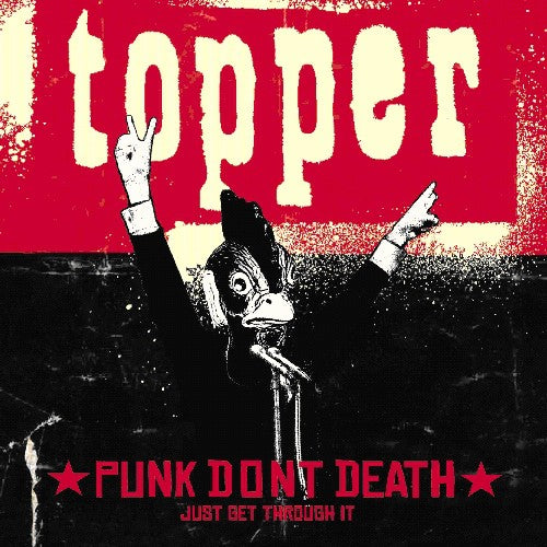 Topper - Punk Don't Death (Just Get Through It) [CD]