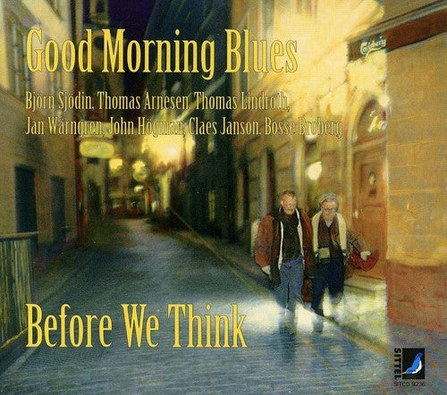 Good Morning Blues - Before We Think [CD]