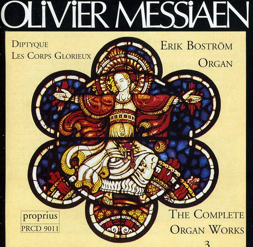 Messiaen / Bostrom - Complete Organ Works 3 [CD]