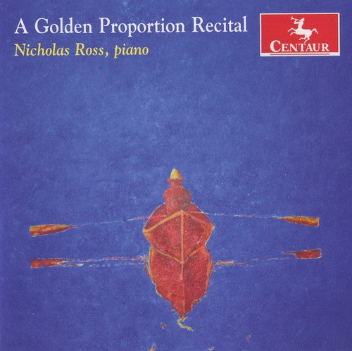 Nicholas Ross - Golden Proportion Recital [CD]