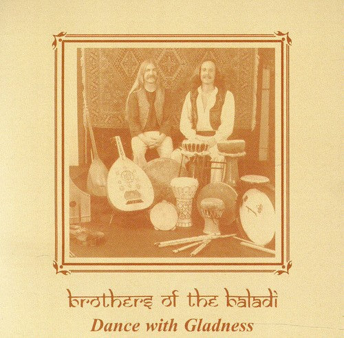 Brothers Of The Baladi - Dance with Gladness [CD]