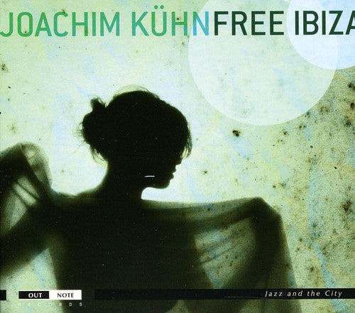 Joachim Kuhn - Free Ibiza Music CD