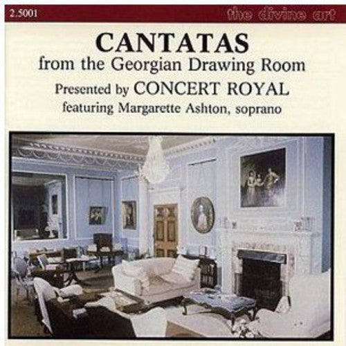 Margarette Ashton - Cantatas from the Georgian Drawing Room Music CD