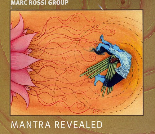 Marc Rossi - Mantra Revealed [CD]