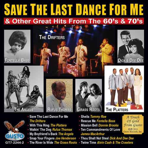 Save The Last Dance For Me and Other Great Hits From The 60's & 70's [CD]