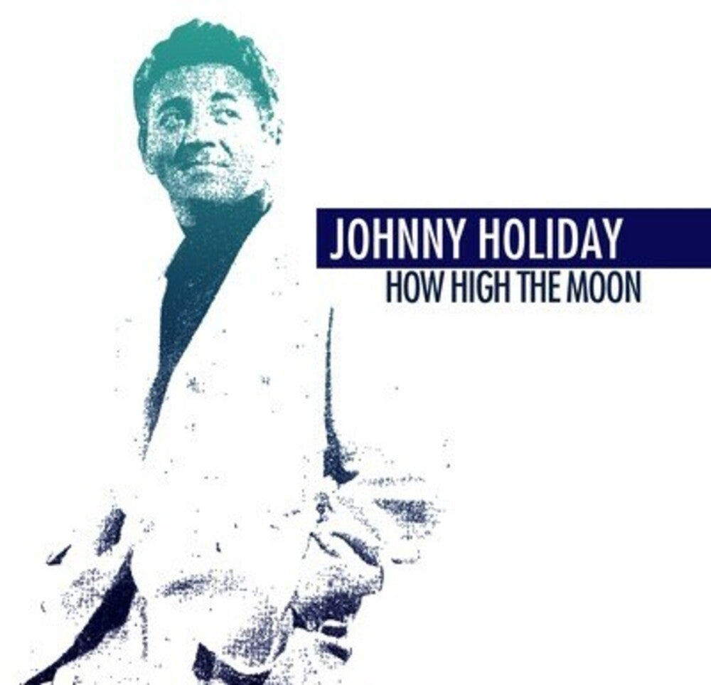 Johnny Holiday - How High the Moon [CD]
