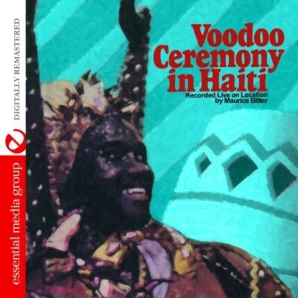 Maurice Bitter - Voodoo Ceremony in Haiti [CD]