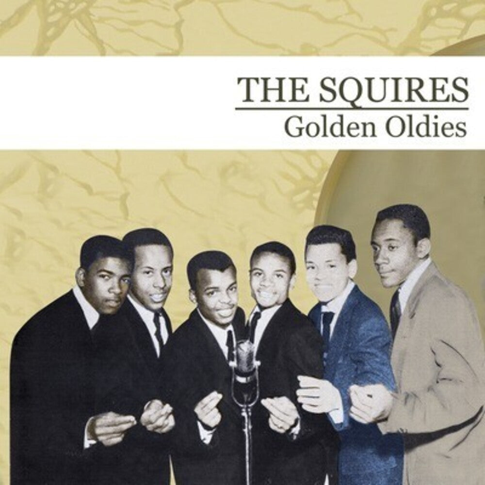The Squires - Golden Oldies [CD]