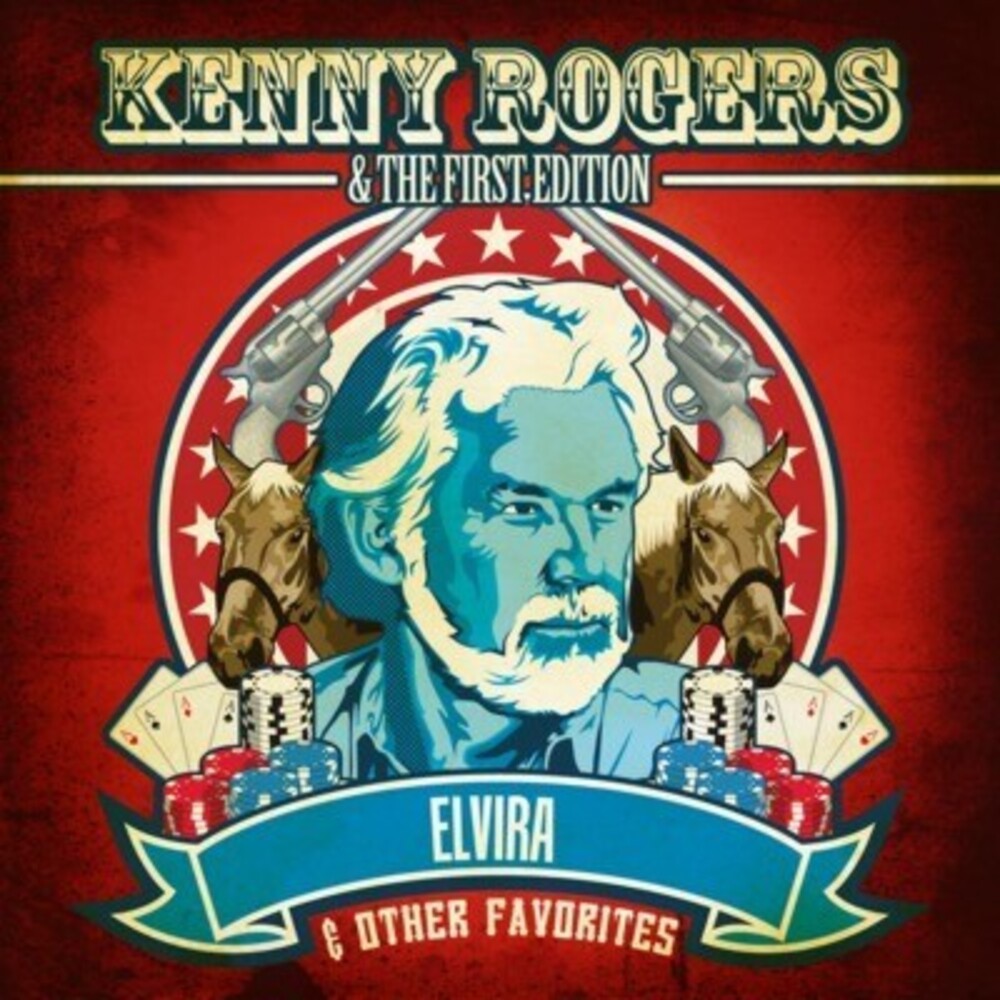 Kenny Rogers & The First Edition - Elvira & Other Favorites Music CD