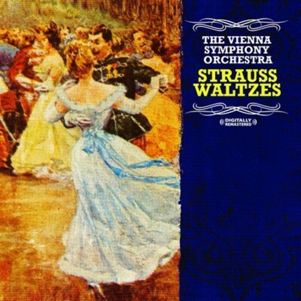 Vienna Symphony Orchestra - Strauss Waltzes [Remastered]