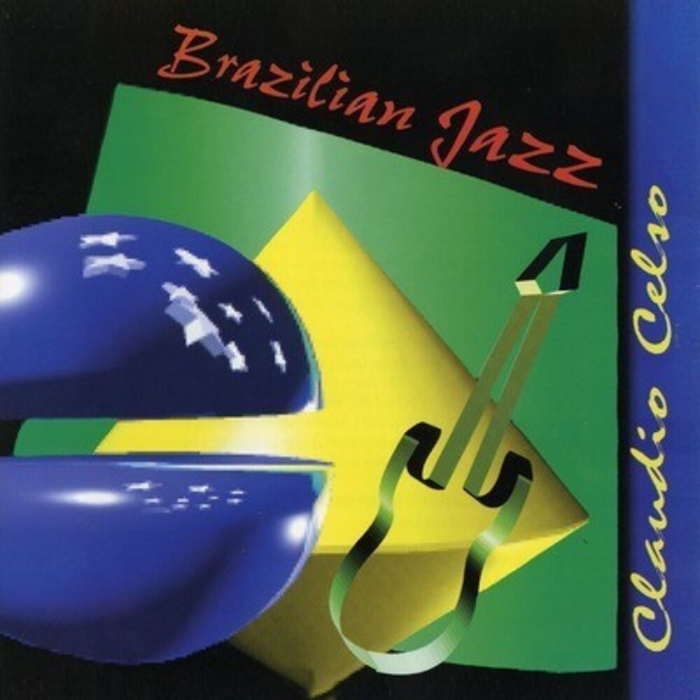 Claudio Celso - Brazilian Jazz Music CD