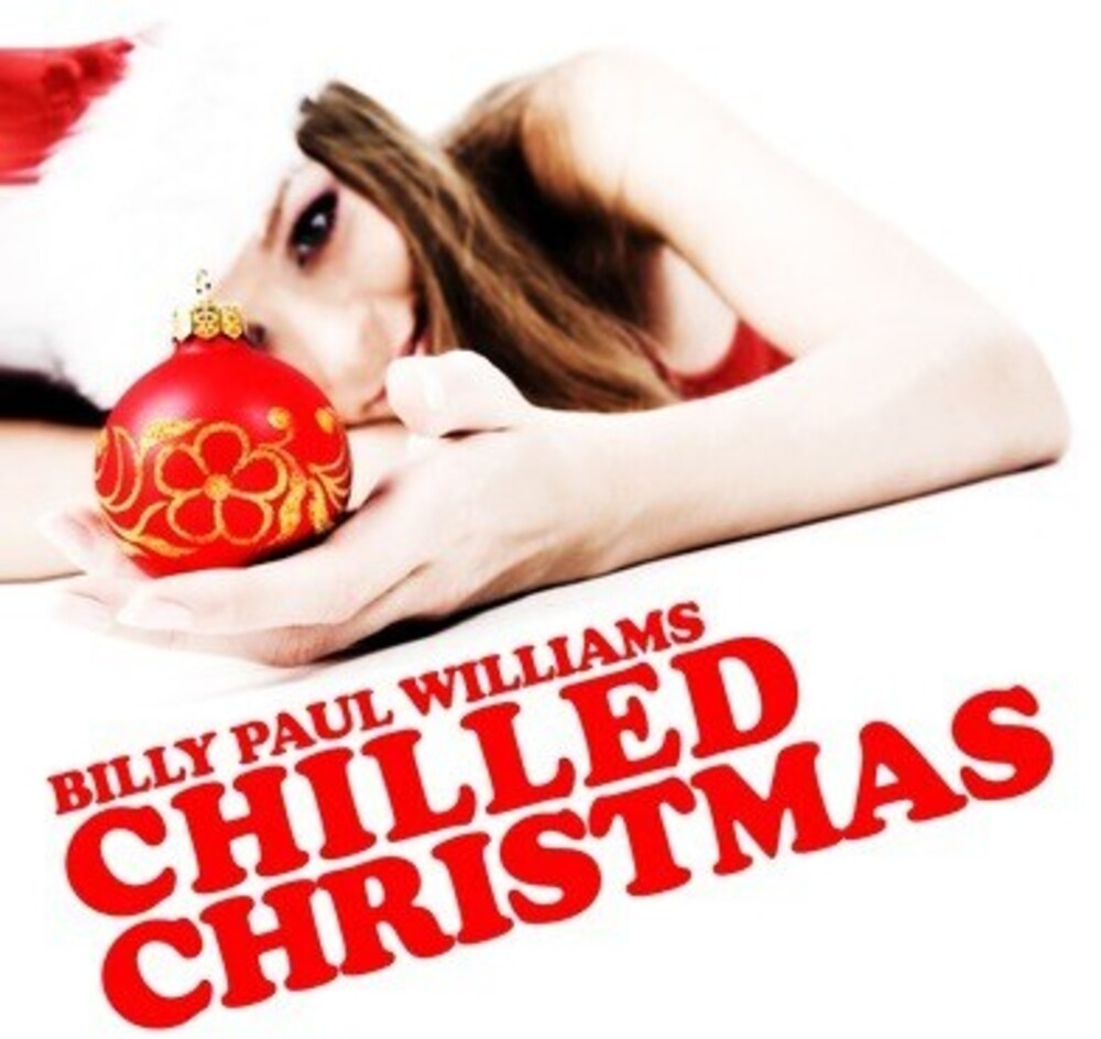 Billy Paul Williams - Chilled Christmas Music CD