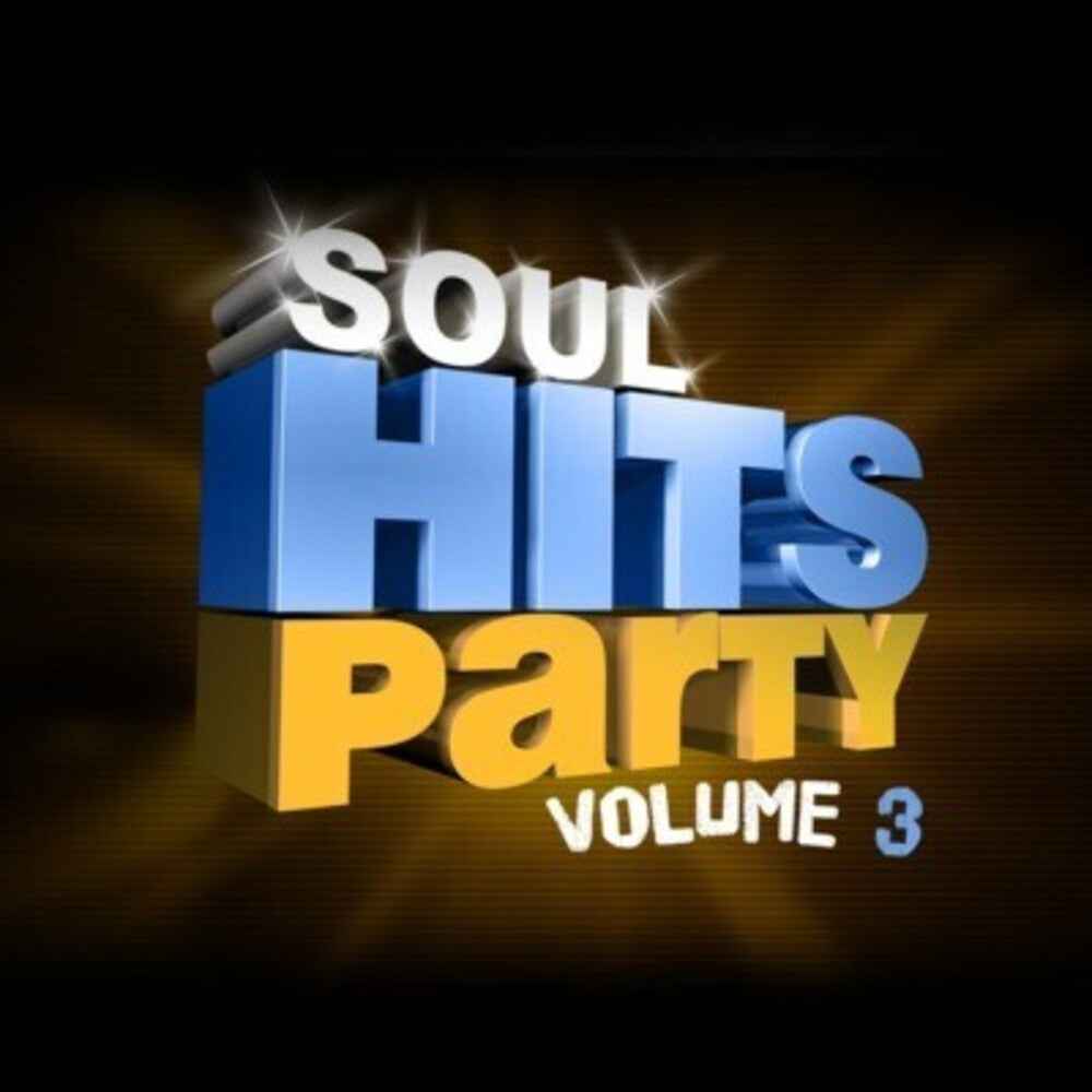 Soul Hits Party Vol 3 [CD]