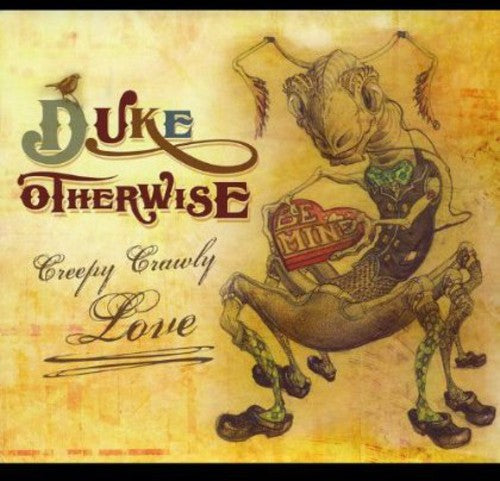 Duke Otherwise - Creepy Crawly Love Music CD