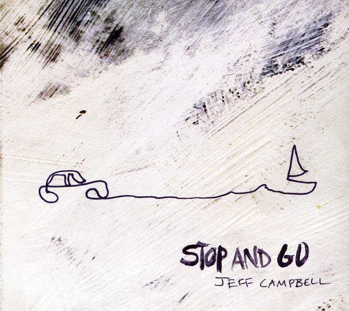 Jeff Campbell - Stop and Go [CD]