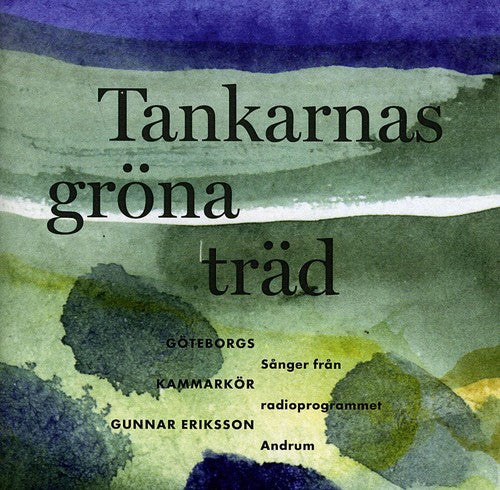Gunnar Eriksson - Tankarnas Grona Trad Music CD