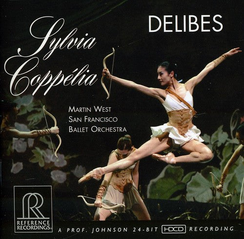 Delibes / Sf Ballet Orchestra / West - Sylvia & Coppelia [CD]